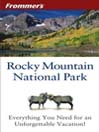 Frommer's Rocky Mountain National Park By Barbara Laine